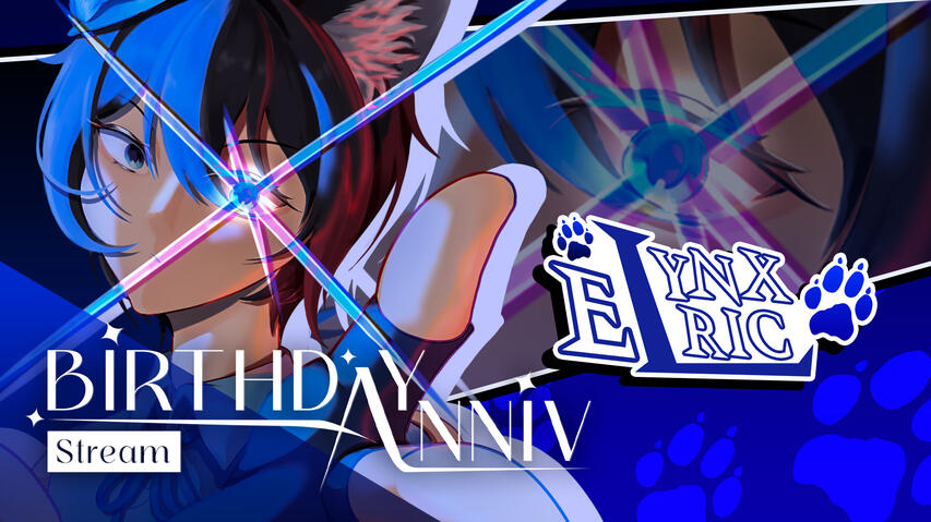 Lynx Elric Birthday Anniv Stream